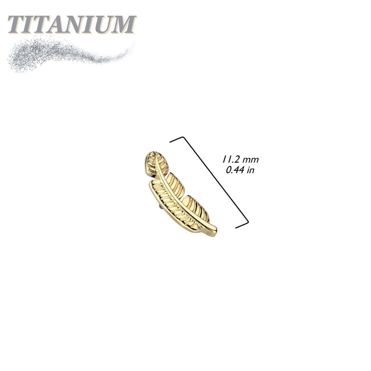Titanium Leaf/Feather Internally Threaded Top Only